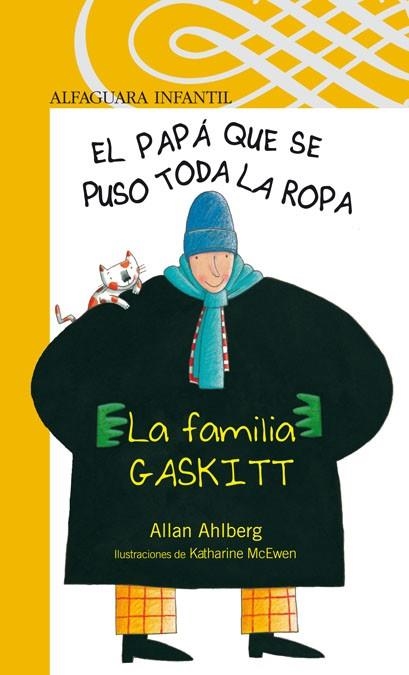 HOMBRE QUE SE PUSO TODA LA ROPA ,LA FAMILIA GASKITT | 9788420444130 | AHLBERG,ALLAN