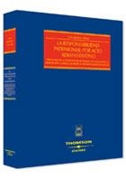 RESPONSABILIDAD PATRIMONIAL POR ACTO ADMINISTRATIVO. APROXIMACION A LOS EFECTOS RESARCITORIOS DE LA ILEGALIDAD, LA MOROSIDAD Y LA DESLEALTAD DESDE UNA | 9788447023097 | MEDINA ALCOZ,LUIS