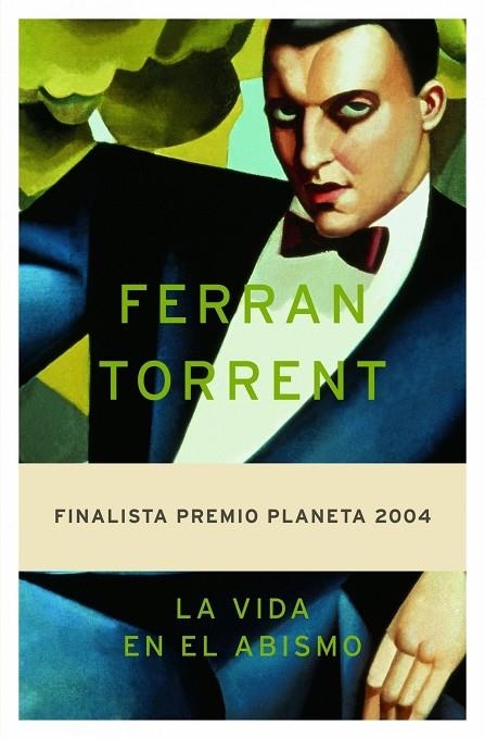 VIDA EN EL ABISMO FINALISTA P.PLANETA 2004 | 9788408055822 | TORRENT,FERRAN