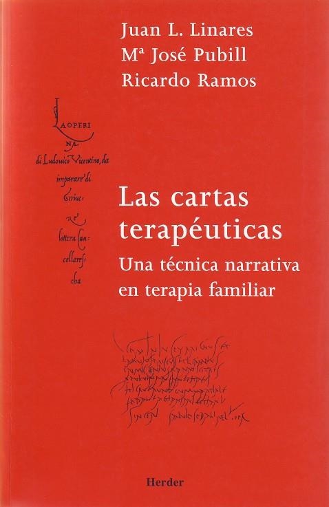 CARTAS TERAPEUTICAS UNA TECNICA NARRATIVA EN TERAPIA FAMILIAR | 9788425423963 | LINARES,JUAN LUIS RAMOS,RICARDO PUBILL,MARIA JOSE