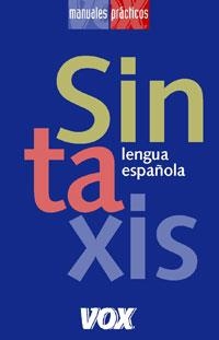 SINTAXIS. LENGUA ESPAÑOLA | 9788483326558