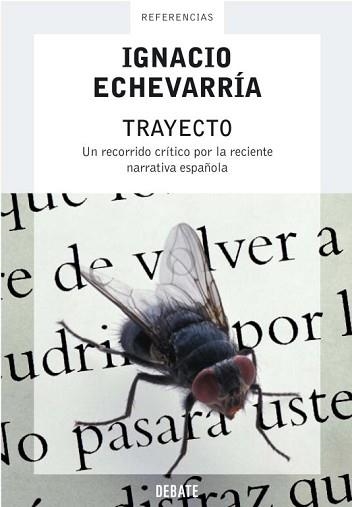 TRAYECTO UN RECORRIDO CRITICO POR LA RECIENTE NARRATIVA ESPAÑOLA | 9788483066256 | ECHEVARRIA,IGNACIO