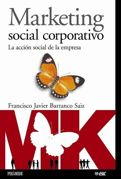 MARKETING SOCIAL CORPORATIVO. LA ACCION SOCIAL DE LA EMPRESA | 9788436819601 | BARRANCO SAIZ,FCO.JAVIER