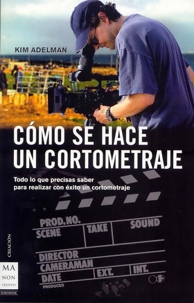 COMO SE HACE UN CORTOMETRAJE | 9788496222205 | ADELMAN,KIM