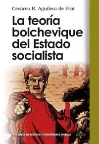 TEORIA BOLCHEVIQUE DEL ESTADO SOCIALISTA | 9788430942220 | AGUILERA DE PRAT,CESAREO