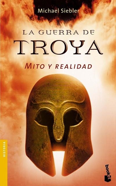 GUERRA DE TROYA. MITO Y REALIDAD | 9788434467736 | SIEBLER,MICHAEL