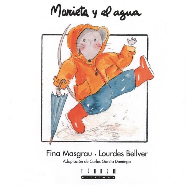 MARIETA Y EL AGUA | 9788481315509 | BELLVER,LOURDES MASGRAU I PLANA,FINA