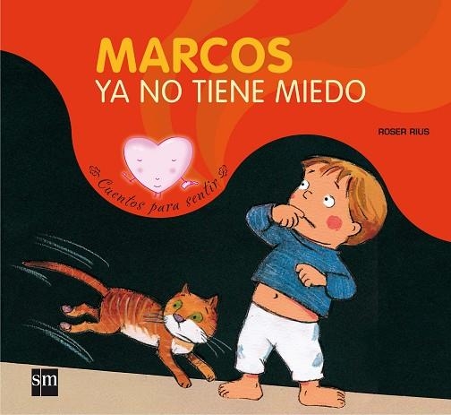 MARCOS YA NO TIENE MIEDO | 9788434828032 | RIUS,ROSER