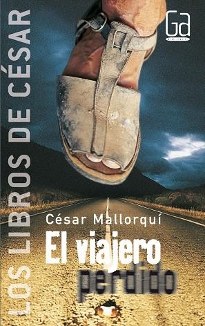 VIAJERO PERDIDO | 9788434841284 | MALLORQUI,CESAR