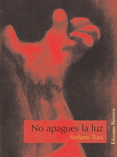 NO APAGUES LA LUZ | 9788495764331 | TURA,STEFANO