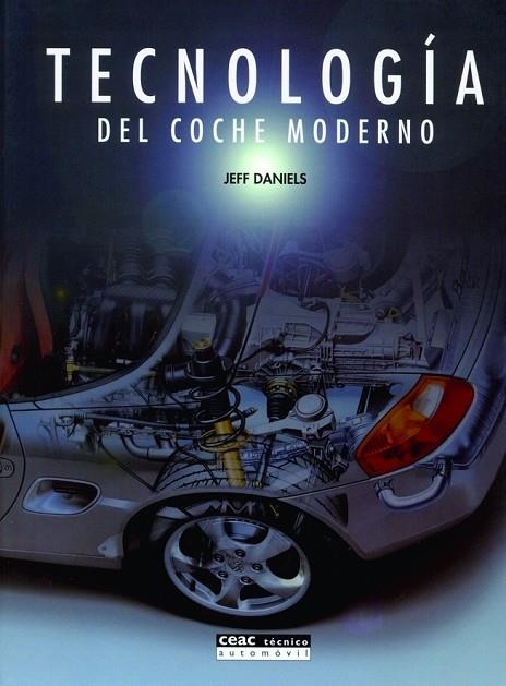 TECNOLOGIA DEL COCHE MODERNO | 9788432910852 | DANIELS,JEFF