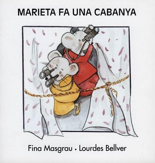 MARIETA FA UNA CABANYA (MAJUSCULES) | 9788481315004 | BELLVER,LOURDES MASGRAU I PLANA,FINA