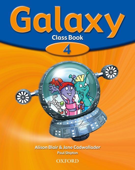 GALAXY 4 CLASS BOOK | 9780194378581 | BLAIR,ALISON CADWALLADER,JANE