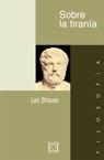 SOBRE LA TIRANIA | 9788474907612 | STRAUSS,LEO