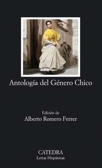 ANTOLOGIA DEL GENERO CHICO | 9788437622385 | ROMERO FERRER,ALBERTO