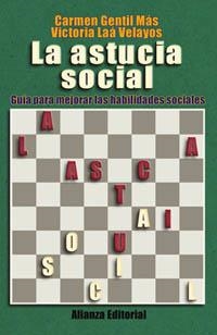 ASTUCIA SOCIAL.GUIA PARA MEJORAR LAS HABILIDADES SOCIALES | 9788420643953 | GENTIL MAS,CARMEN