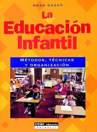 EDUCACION INFANTIL. METODOS, TECNICAS Y ORGANIZACION | 9788432995422 | GASSO GIMENO,ANNA