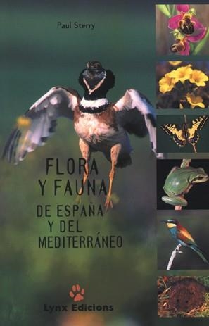 FLORA Y FAUNA DE ESPAÑA Y DEL MEDITERRANEO | 9788487334313 | STERRY,PAUL