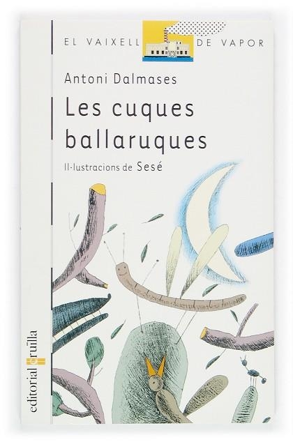 CUQUES BALLARUQUES | 9788466106412 | DALMASES,ANTONI