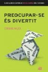 PREOCUPAR,SE ES DIVERTIT | 9788429756524 | MAIER,CORINNE