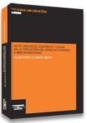 ACTO, NEGOCIO, CONTRATO Y CAUSA EN LA TRADICION DEL DERECHO EUROPEO E IBEROAMERICANO | 9788497679534 | GUZMAN BRITO,ALEJANDRO