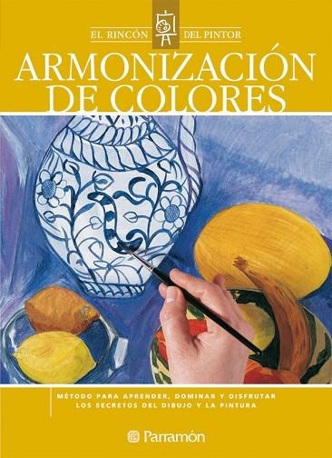 ARMONIZACION DE COLORES | 9788434226630 | PARRAMON, EQUIPO/SANMIGUEL, DAVID