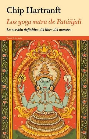 YOGA SUTRA DE PATAÑJALI. VERSION DEFINITIVA DEL LIBRO DEL MAESTRO | 9788449329135 | HARTRANFT,CHIP