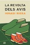 REVOLTA DELS AVIS | 9788429755831 | RIERA,IGNASI