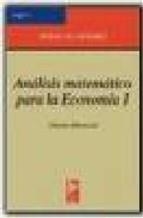 ANALISIS MATEMATICO PARA LA ECONOMIA I. CALCULO DIFERENCIAL | 9788472881112 | BALBAS-GIL-GUTIERREZ