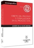 OBJETO DEL PROCESO Y COSA JUZGADA EN EL PROCESO CIVIL | 9788447023820 | OLIVA SANTOS,ANDRES DE LA