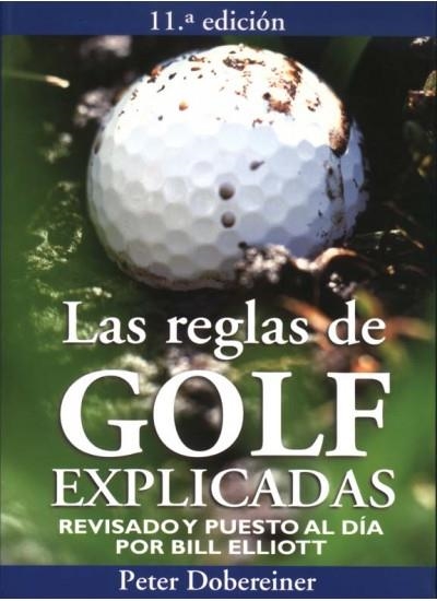 REGLAS DE GOLF EXPLICADAS | 9788428210386 | DOBEREINER,PETER