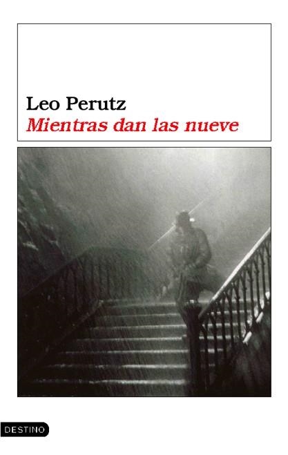 MIENTRAS DAN LAS NUEVE | 9788423337446 | PERUTZ,LEO