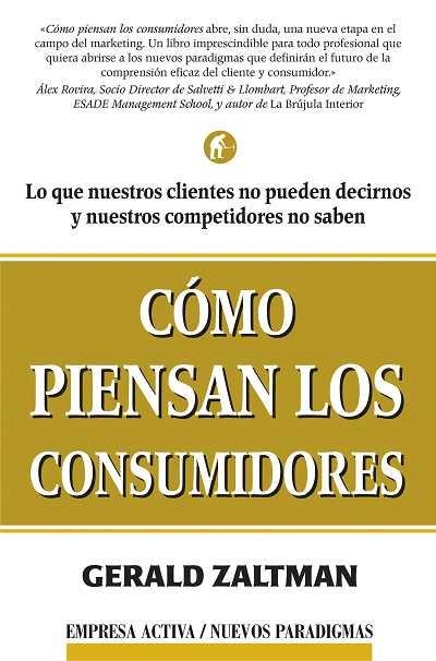 COMO PIENSAN LOS CONSUMIDORES | 9788495787453 | ZALTMAN,GERALD