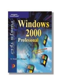 WINDOWS 2000 PROFESIONAL | 9788428327251 | GONZALEZ MANGAS,ANTONIA