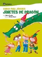 CURSO PARA JOVENES JINETES DE DRAGON (ILU.MIRIAM BAUER) | 9788424620516 | PRADAS,NURIA