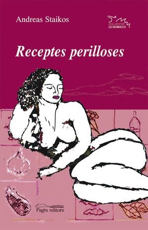 RECEPTES PERILLOSES | 9788497792943 | STAIKOS,ANDREAS