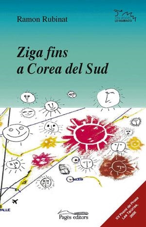 ZIGA FINS A COREA DEL SUD | 9788497793018 | RUBINAT,RAMON