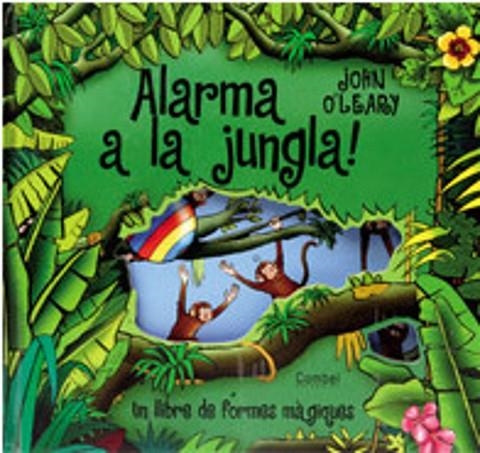 ALARMA A LA JUNGLA | 9788478649501 | O´LEARY,JOHN