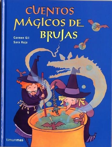 CUENTOS MAGICOS DE BRUJAS | 9788448017828 | GIL,CARMEN ROJO,SARA