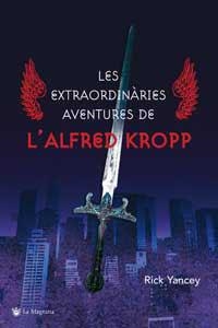 EXTRAORDINARIES AVENTURES D,ALFRED KROPP | 9788478714353 | YANCEY,RICK