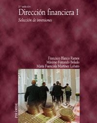 DIRECCION FINANCIERA 1. SELECCION DE INVERSIONES | 9788436821451 | FERRANDO BOLADO,MAXIMO BLANCO RAMOS,FRANCISCO MARTINEZ LOBATO,Mª FUENCISLA