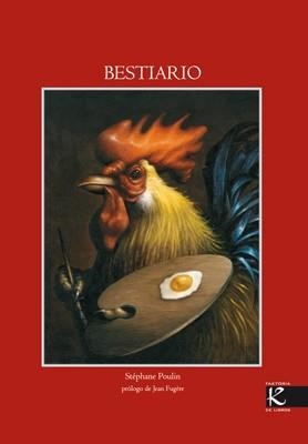 BESTIARIO | 9788493464158 | POULIN,STEPHANE