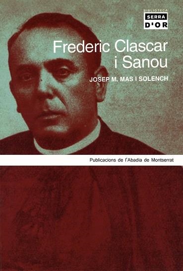 FREDERIC CLASCAR I SANOU | 9788484157618 | MAS I SOLENCH,JOSEP M.