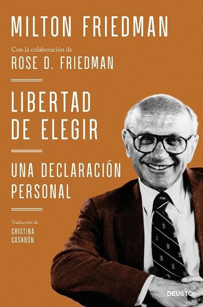 LIBERTAD DE ELEGIR. UNA DECLARACIÓN PERSONAL. | 9788423434183 | FRIEDMANN,ROSE D.