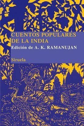 CUENTOS  POPULARES DE LA INDIA | 9788478449330 | KAMANUJAN,A.K.