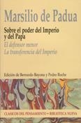 SOBRE EL PODER DEL IMPERIO Y DEL PAPA EL DEFENSOR MENOR LA TRANSFERENCIA DEL IMPERIO | 9788497424936 | PADUA,MARSILIO DE