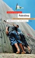 PALESTINA ENTRE LA TRAMPA DEL MURO Y EL FRACASO DEL DERECHO | 9788474268331 | CURREA-LUGO,VICTOR DE