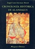 CRONOLOGIA HISTORICA DE AL-ANDALUS | 9788478132942 | ENCINAS MORAL,ANGEL LUIS