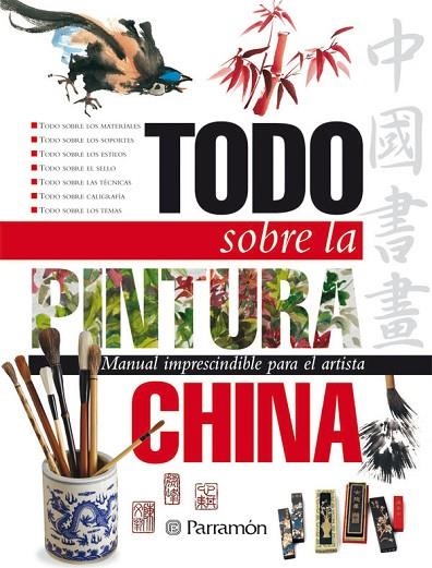 TODO SOBRE LA PINTURA CHINA | 9788434227903 | PARRAMON, EQUIPO/FENG CHEN, WEN