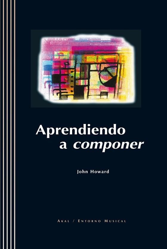 APRENDIENDO A COMPONER | 9788446013617 | HOWARD,JOHN